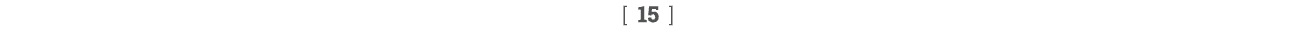 [ 15 ]